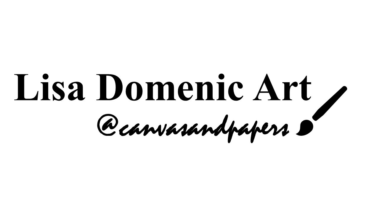 Lisa Domenic Art — Canvas and Papers